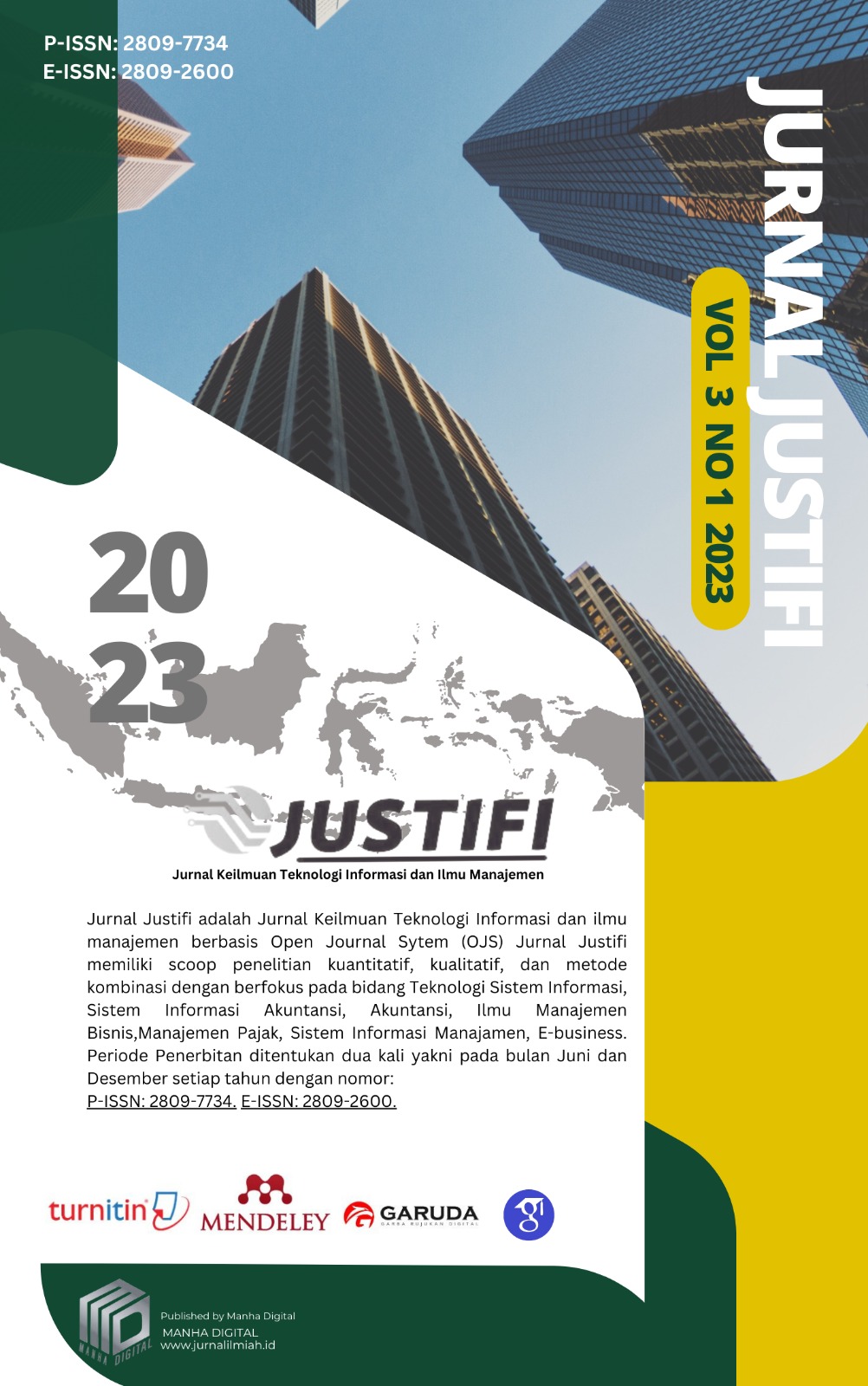 Jurnal Keilmuan Teknologi Informasi dan Ilmu Manajemen (Justifi)